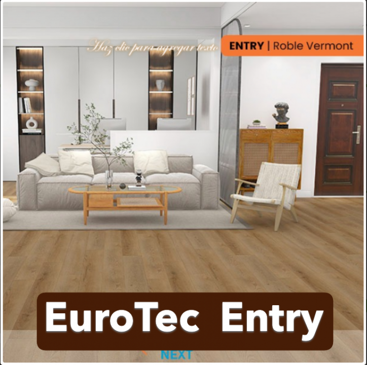 PISO FLOTANTE VINÍLICO CLICK – EuroTec NEXT ENTRY